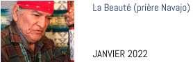 La Beauté (prière Navajo)    JANVIER 2022
