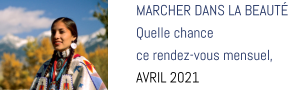 MARCHER DANS LA BEAUTÉ  Quelle chance  ce rendez-vous mensuel, AVRIL 2021
