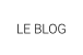 LE BLOG